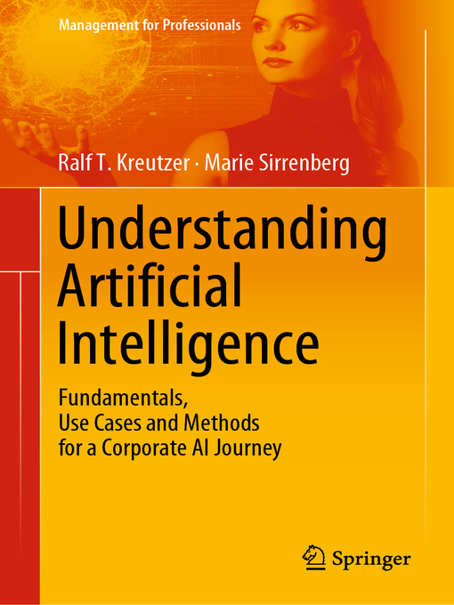 Title details for Understanding Artificial Intelligence by Ralf T. Kreutzer - Available
